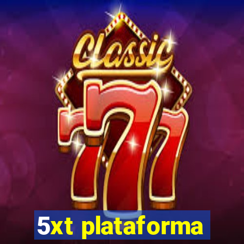 5xt plataforma